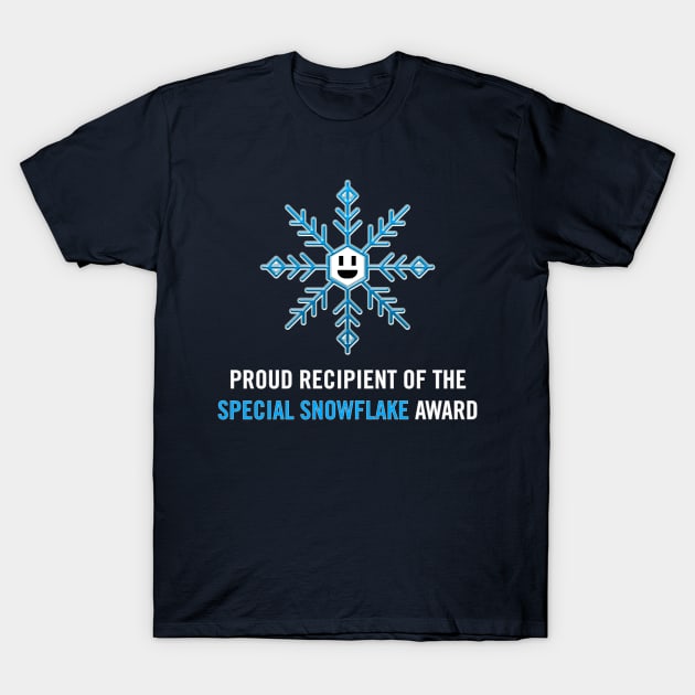 Proud Recipient of the Special Snowflake Award (white) T-Shirt by A Mango Tees